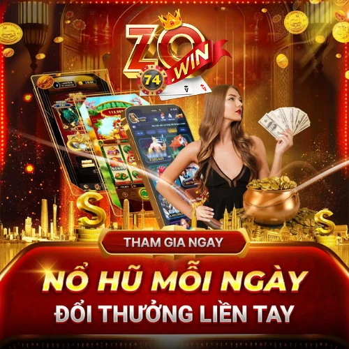 nổ hũ mỗi ngày tại Zowin